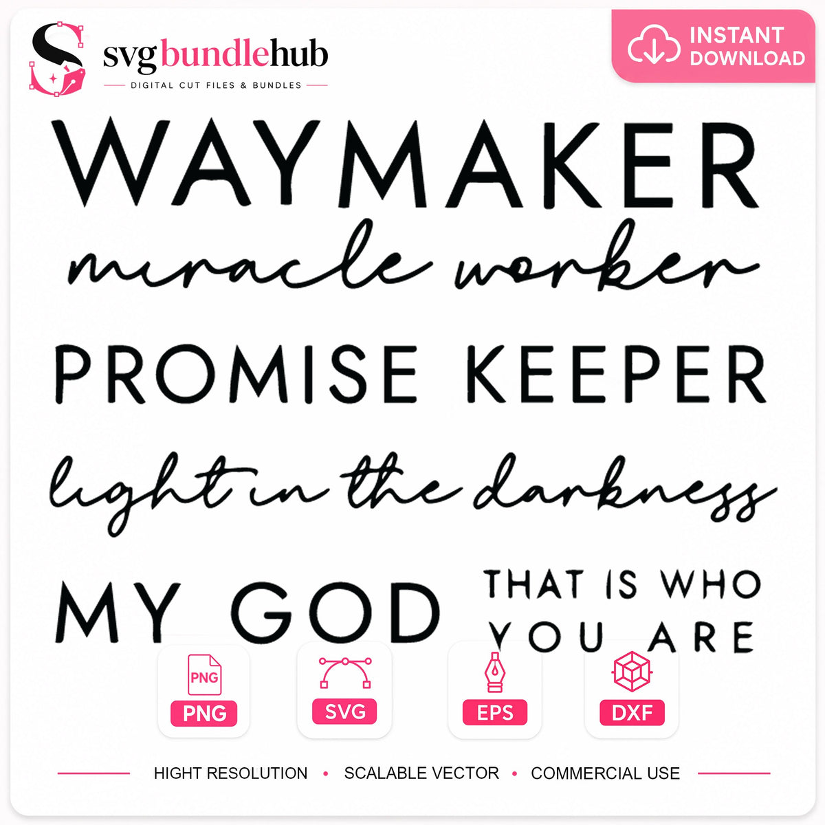 Waymaker Miracle Worker Promise Keeper Cricut File SVG