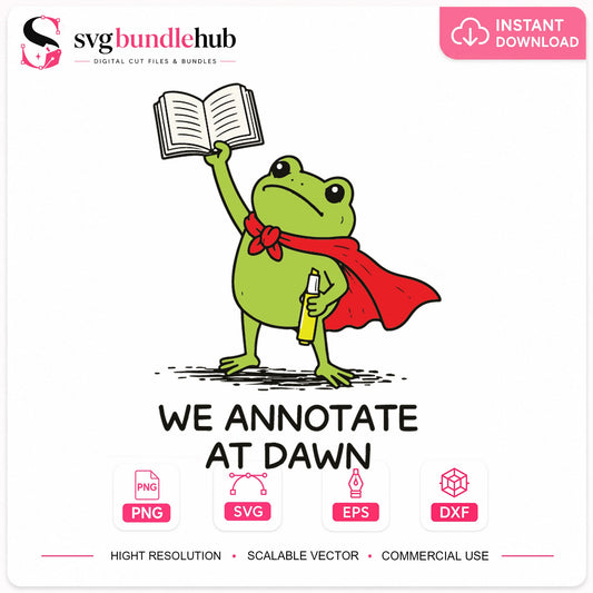 We Annotate At Dawn Funny Frog With Book Clipart SVG