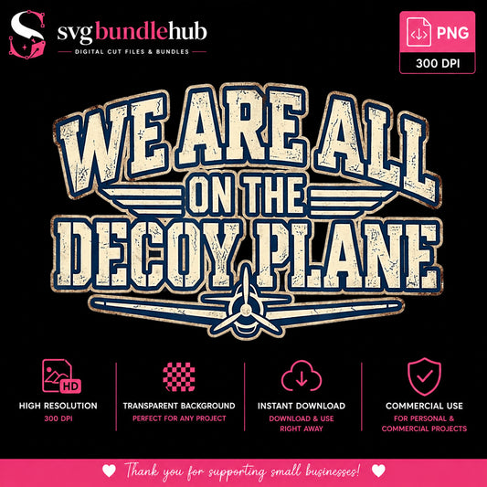 We Are All On The Decoy Plane Clipart, Vintage Wings Distressed