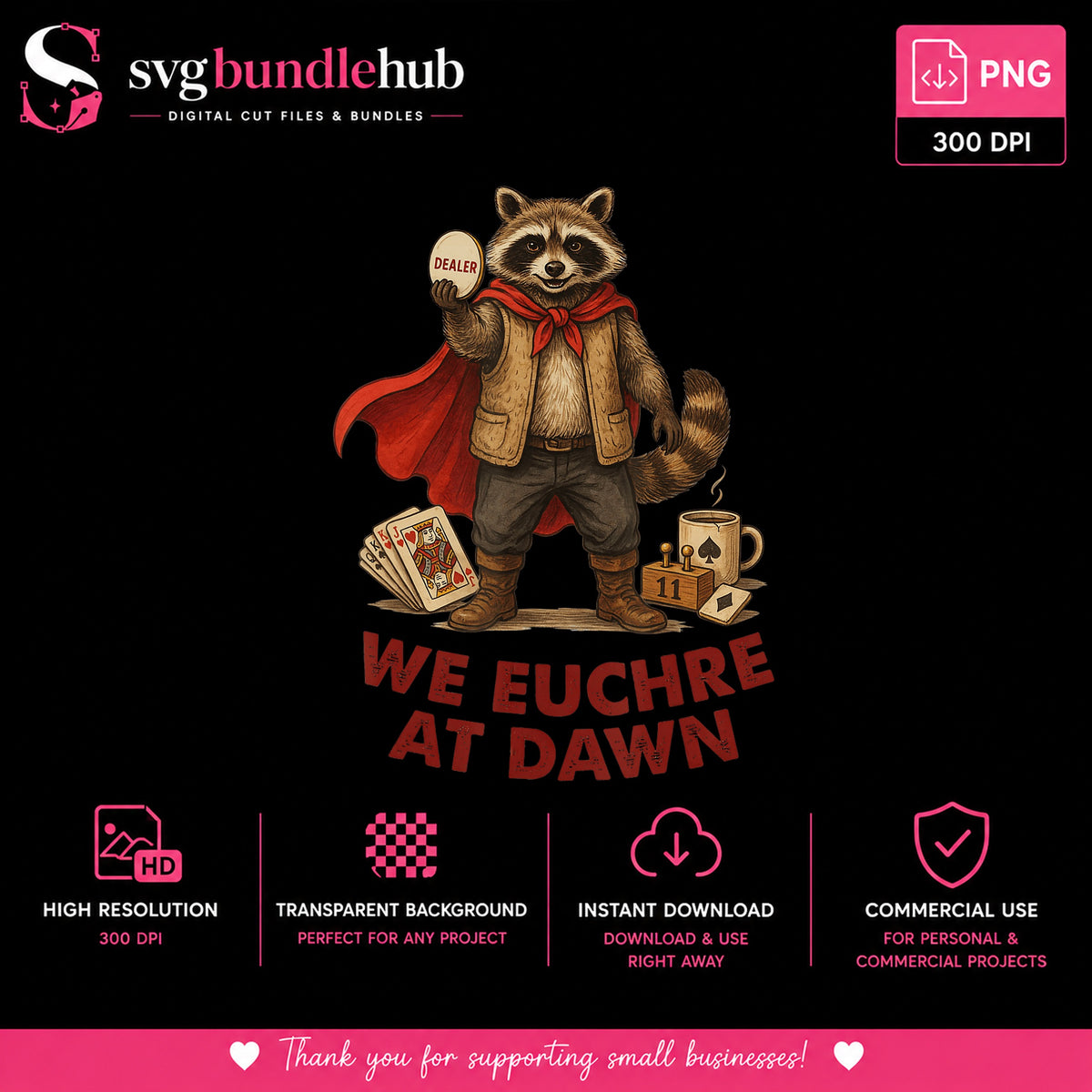 We Euchre At Dawn Raccoon Clipart, Red Cape Dealer Card Game, Neon v8