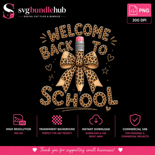 Welcome Back To School Leopard PNG, Teacher PNG, Pencil Bow PNG