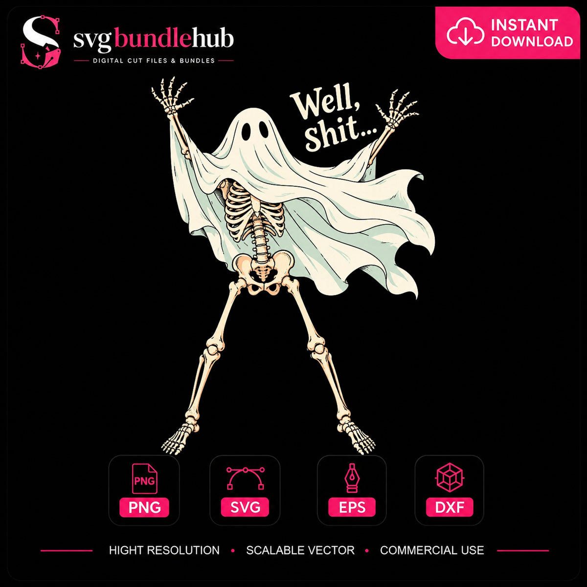 Well Shit Ghost Skeleton Halloween Funny Quote PNG