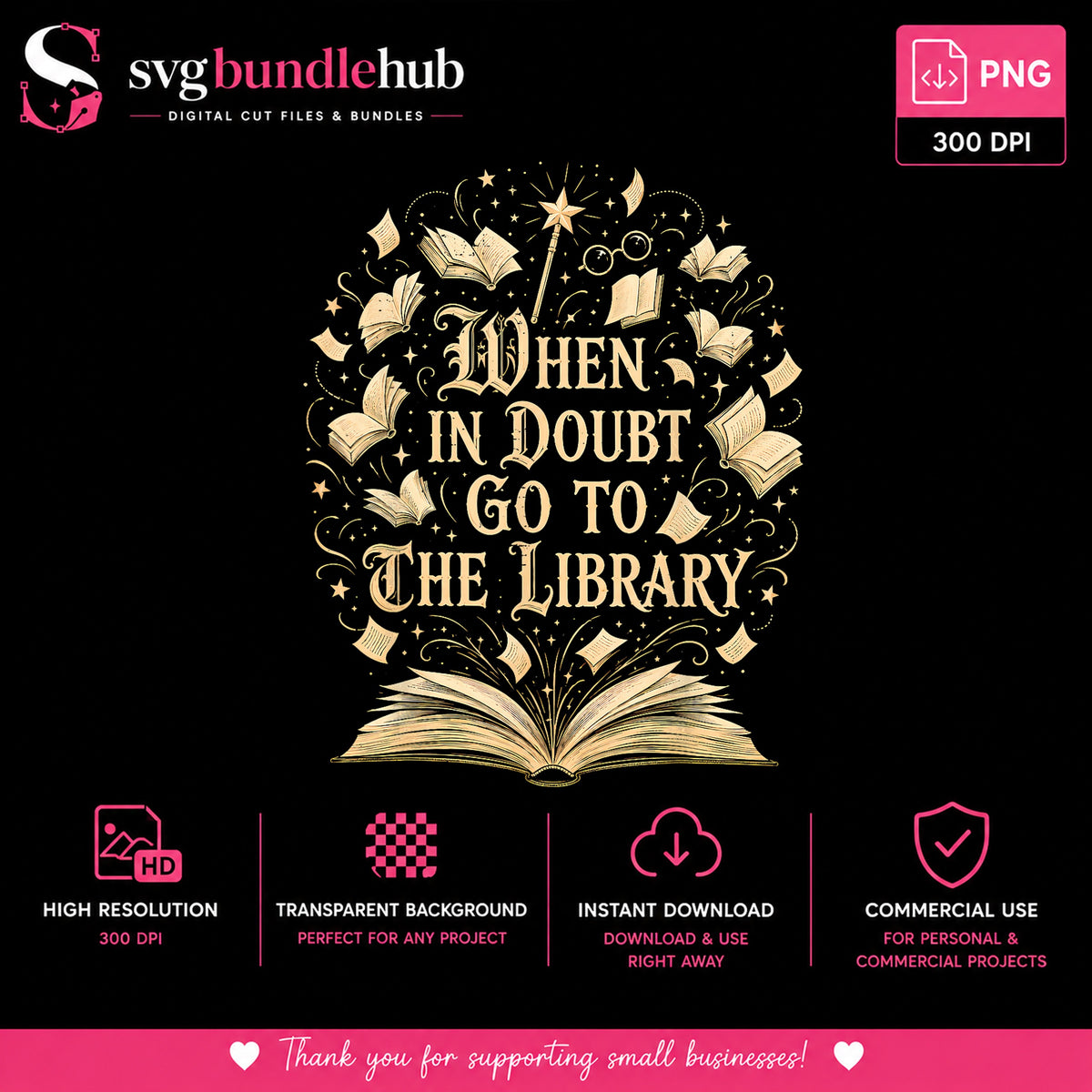 When In Doubt Go To The Library Quote, Magic Wand Books Stars, File