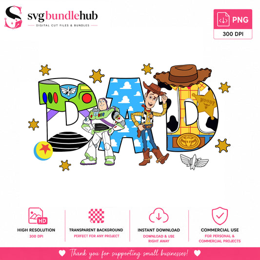 Woody & Buzz DAD Toy Story PNG | SvgBundleHub