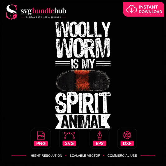 Woolly Worm Is My Spirit Animal Caterpillar PNG