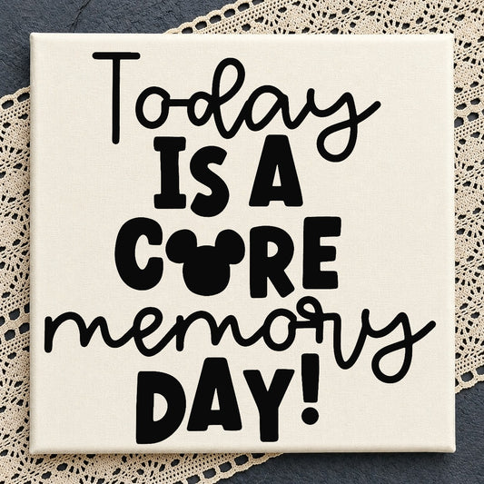 Today Is A Core Memory Day SVG, Disney SVG, Mickey SVG PNG