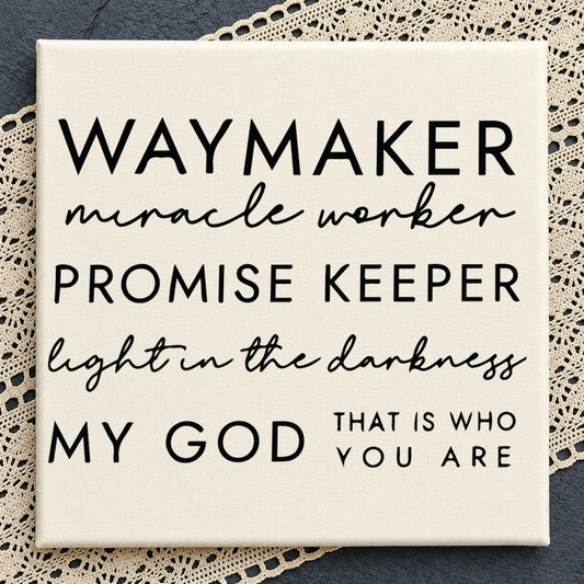 Waymaker Miracle Worker Promise Keeper Cricut File SVG