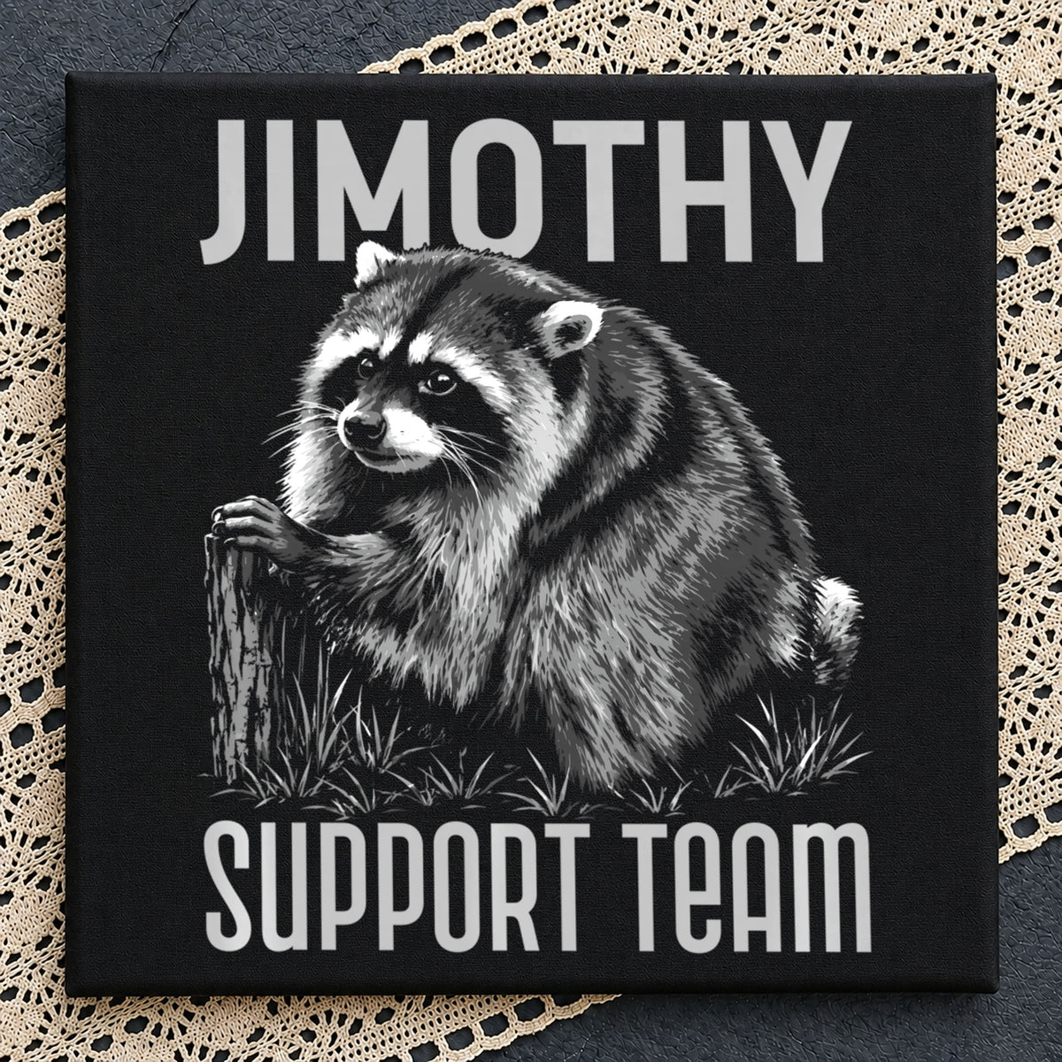 Jimothy Support Team PNG, Funny Raccoon PNG, Raccoon Meme PNG