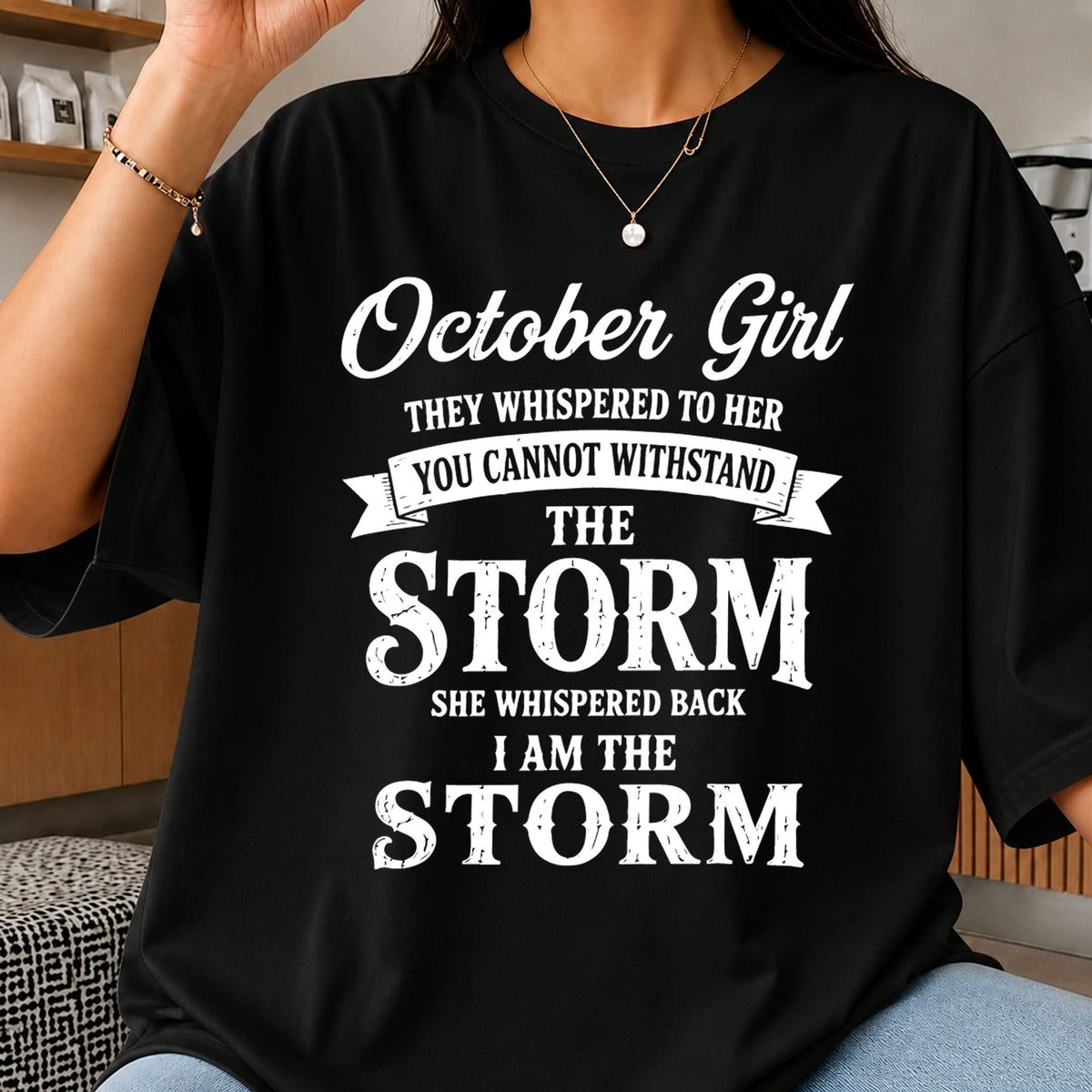 October Girl I Am The Storm SVG, Empowerment Cricut Cut File