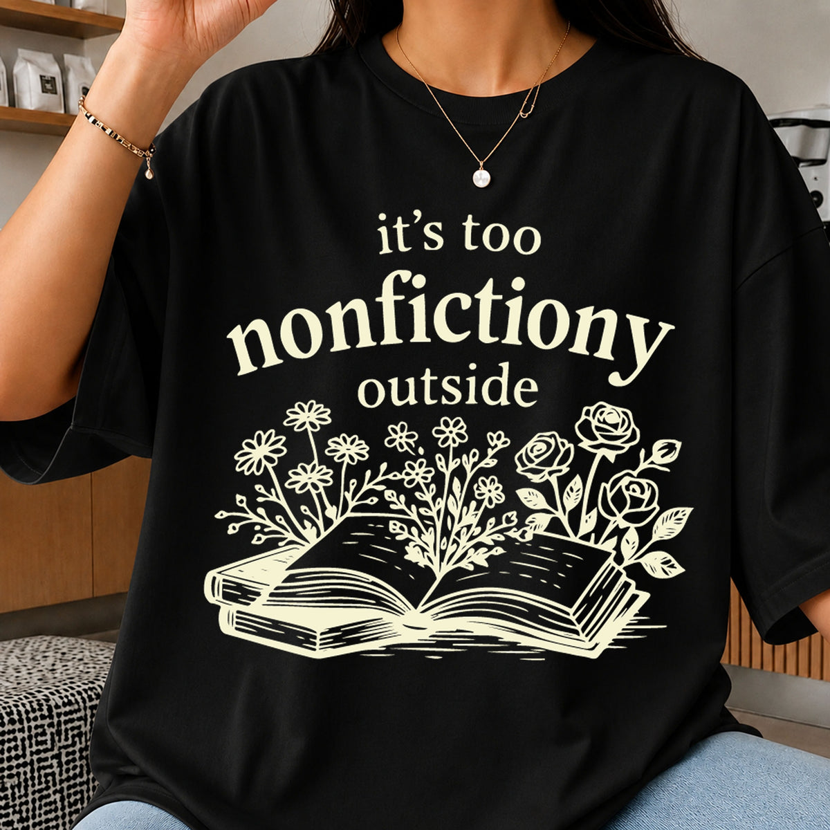 It's Too Nonfictiony Outside SVG, Funny Book Lover Clipart