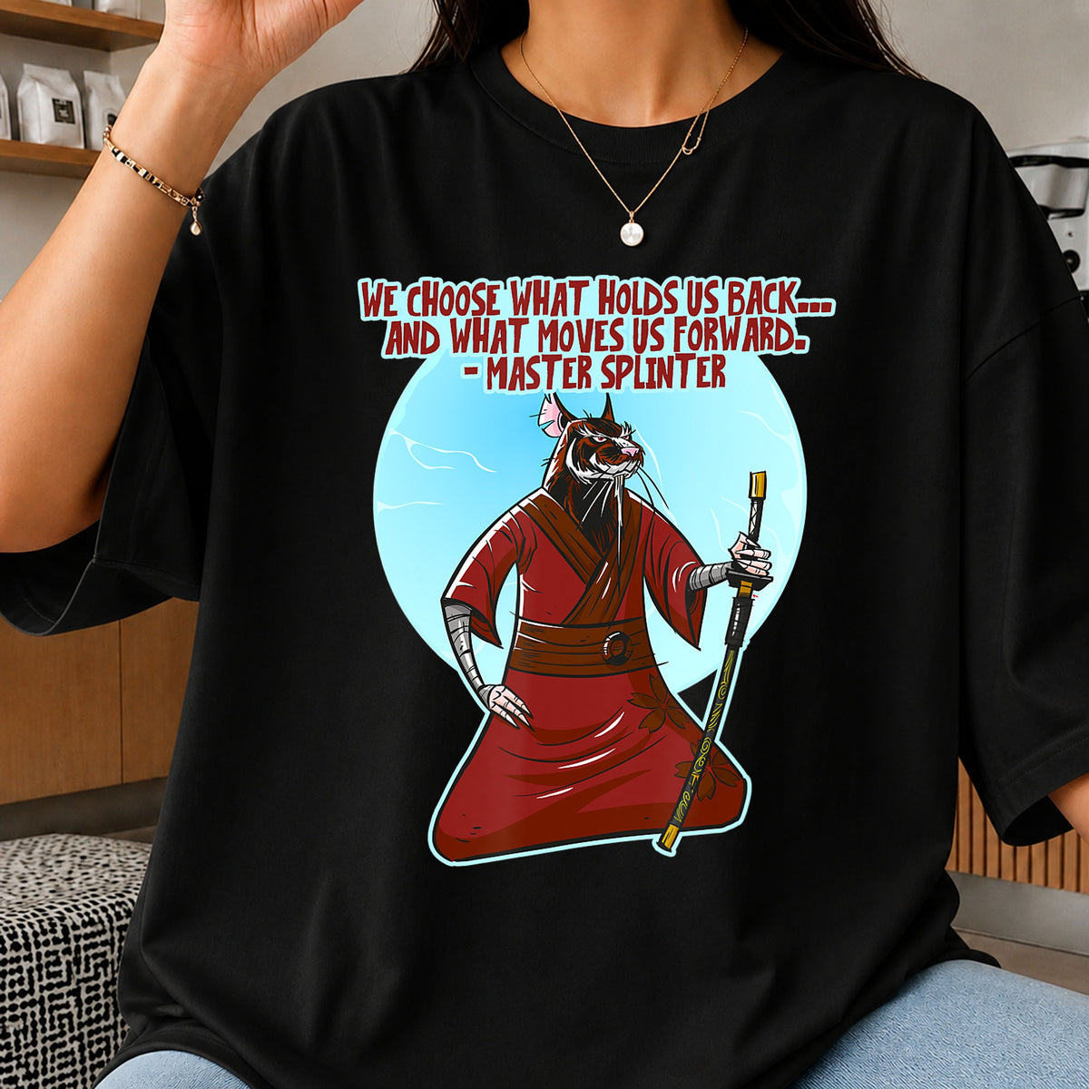 Master Splinter We Choose What Holds Us Back Quote Print PNG