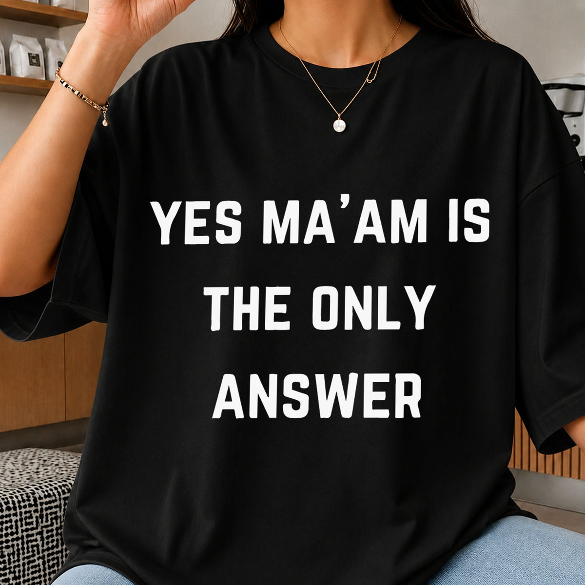 Yes Ma'am Is The Only Answer SVG, Funny Quote Vinyl