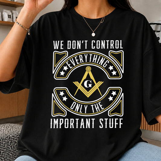 We Don't Control Everything SVG, Masonic Lodge Vinyl Clipart