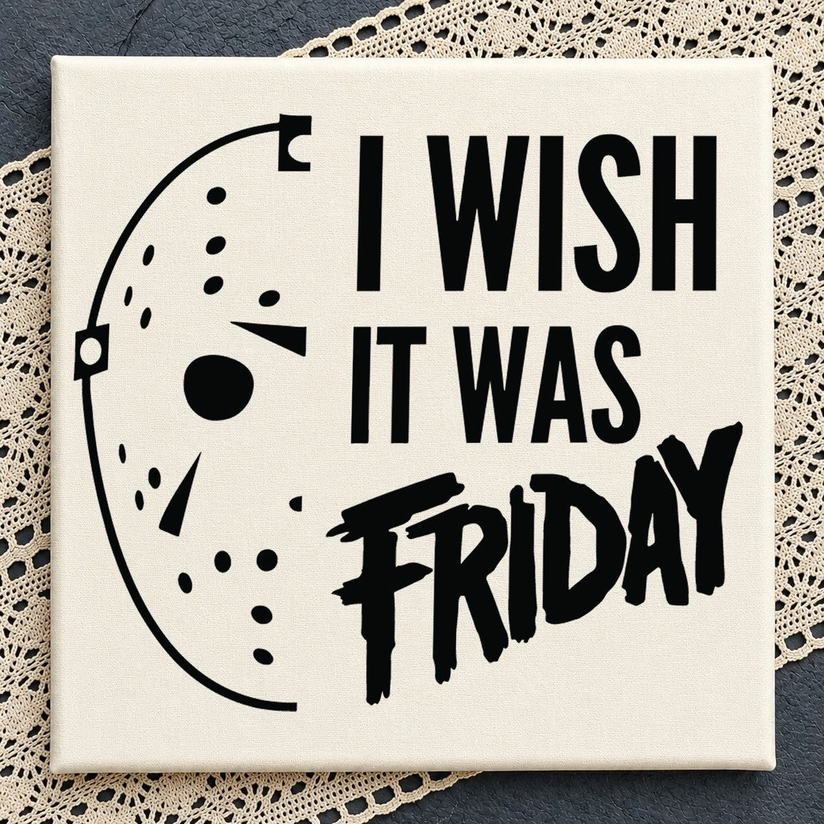 I Wish It Was Friday Jason Mask Cricut Cut File SVG