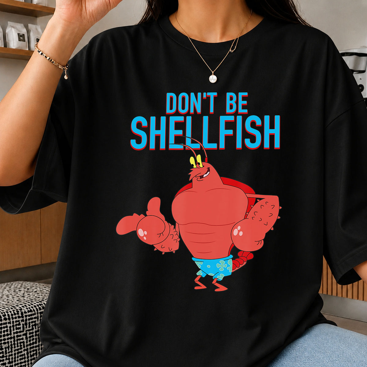 Don't Be Shellfish Muscular Lobster Funny Quote PNG