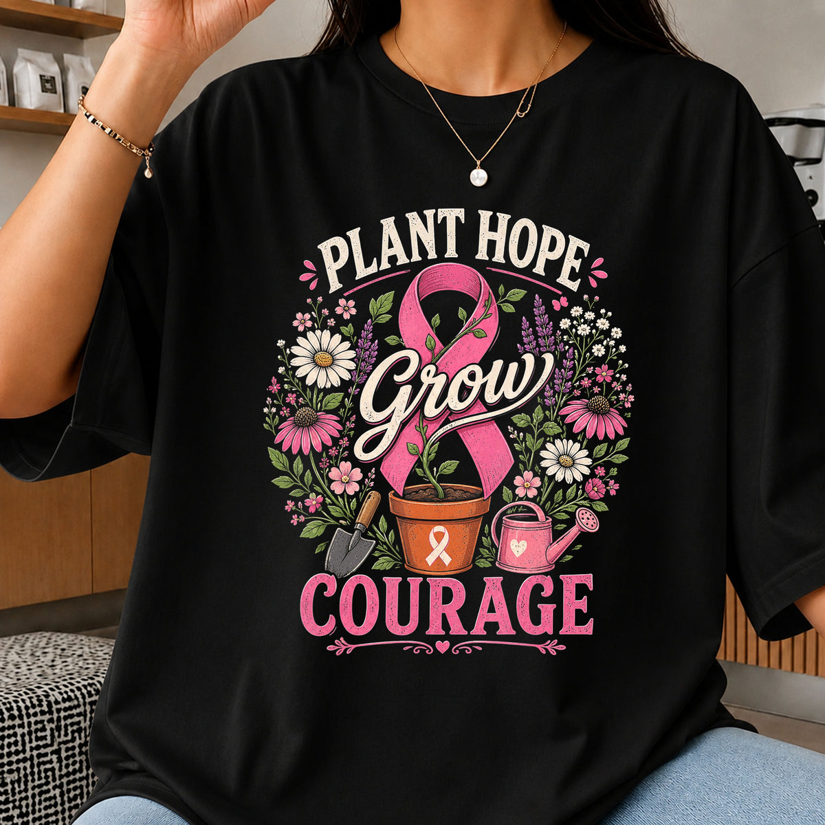 Plant Hope Grow Courage Breast Cancer Awareness PNG