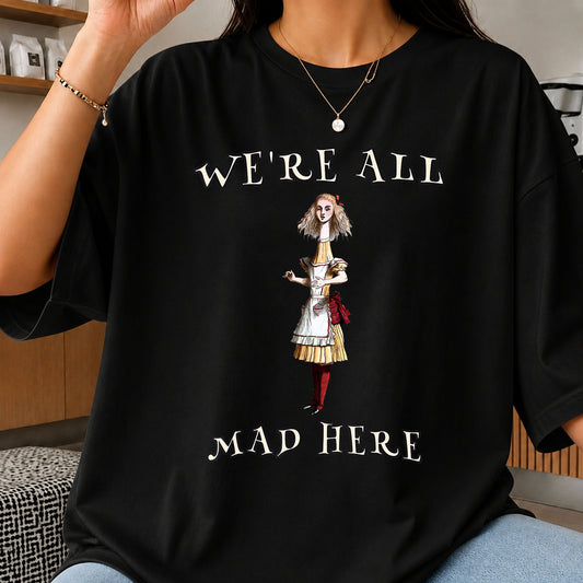 We're All Mad Here Alice In Wonderland Quote PNG