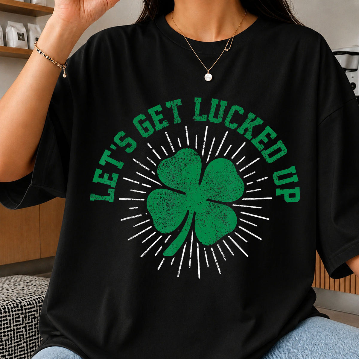 Let's Get Lucked Up Shamrock St Patrick's Day PNG