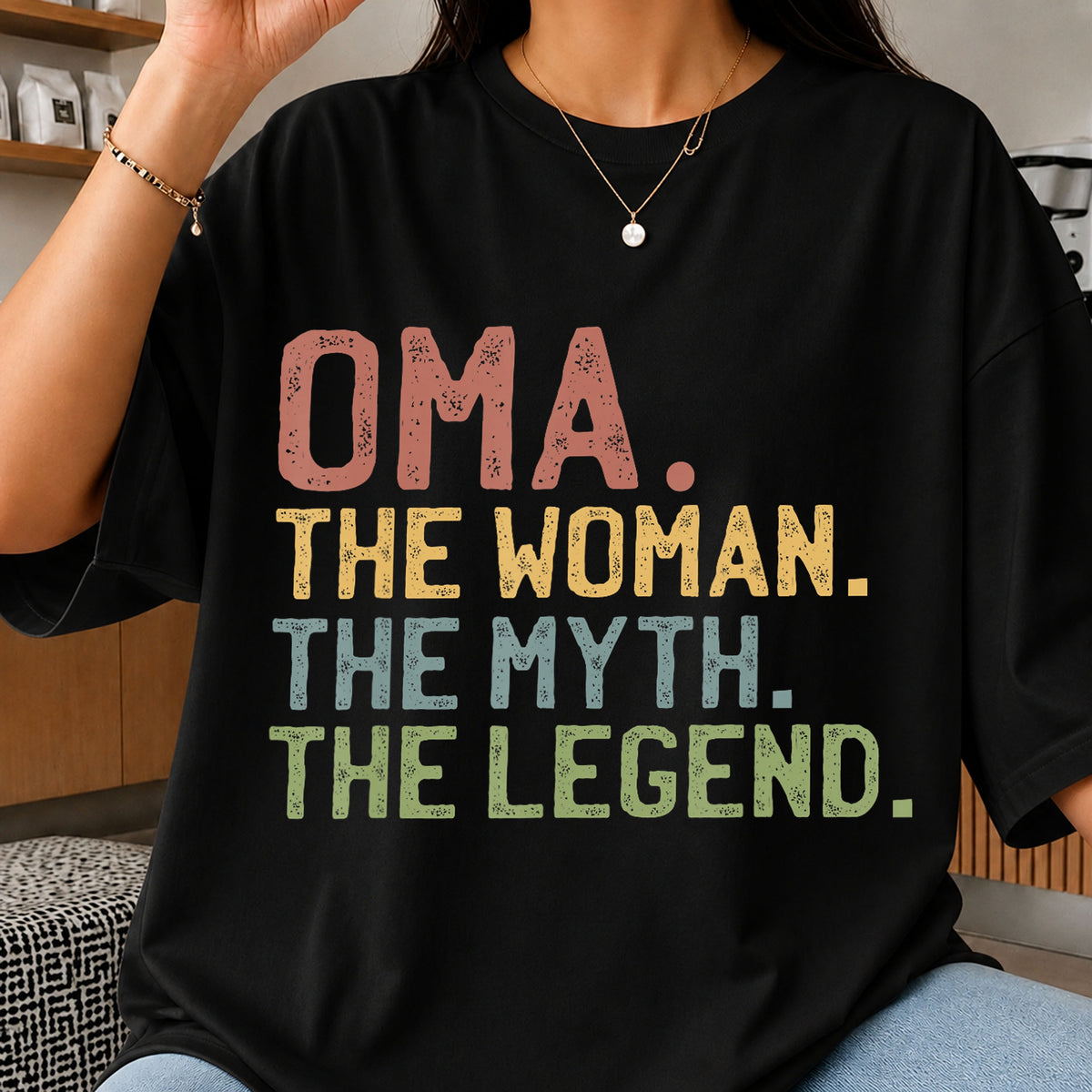 Oma The Woman The Myth The Legend Grandma Gift PNG