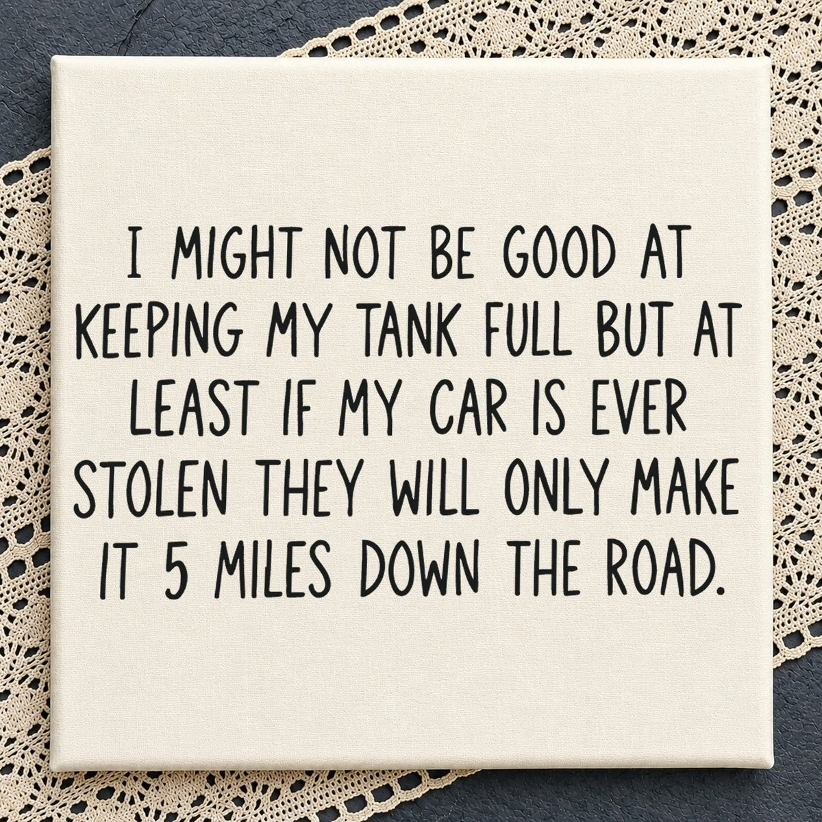Funny Car Quote SVG, Low Gas Tank Humor Cricut Clipart