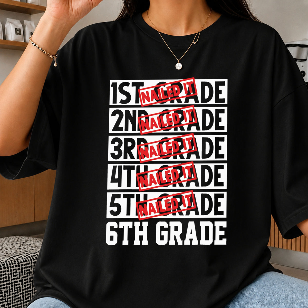 Nailed It 1st Through 6th Grade Back To School PNG