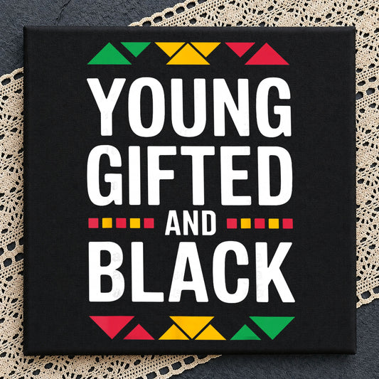 Young Gifted And Black PNG, Black History Month PNG, Juneteenth PNG