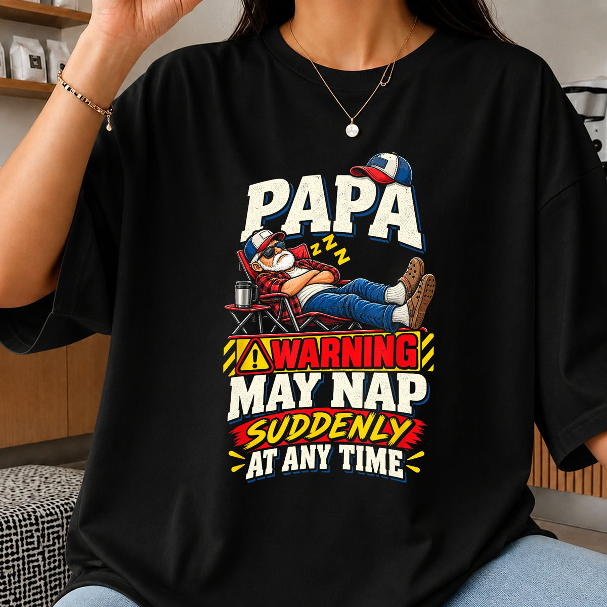 Papa Warning May Nap Suddenly At Any Time PNG