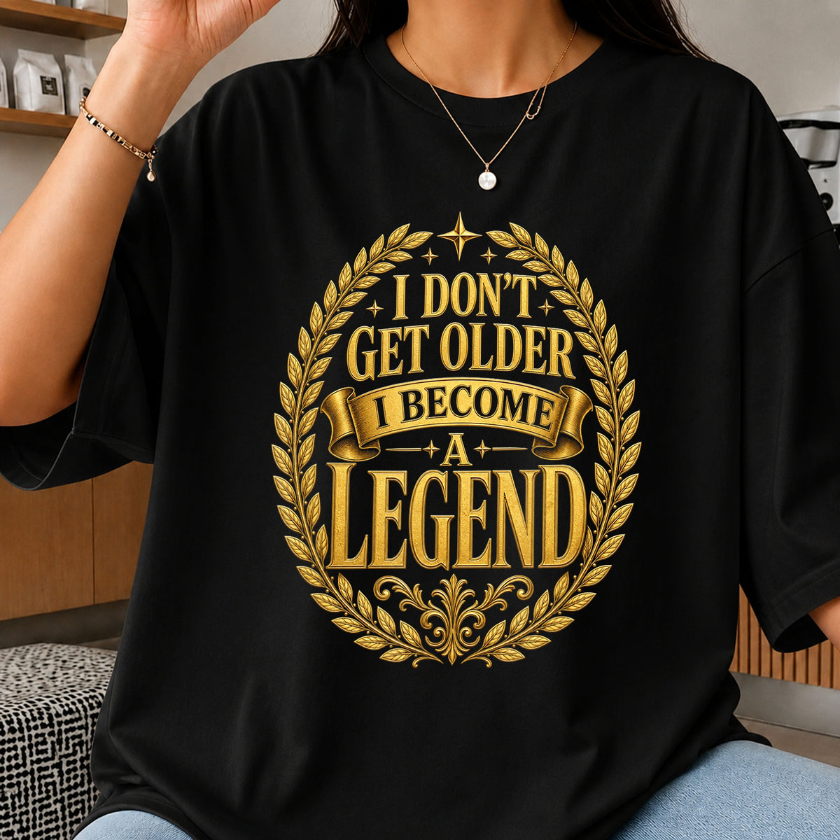 I Don't Get Older I Become A Legend Birthday PNG