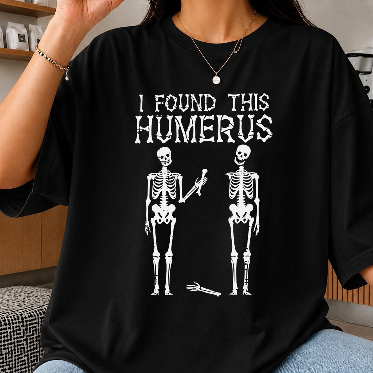 I Found This Humerus Skeleton SVG, Craft File Design v16