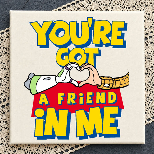 You've Got a Friend in Me Toy Story PNG | SvgBundleHub
