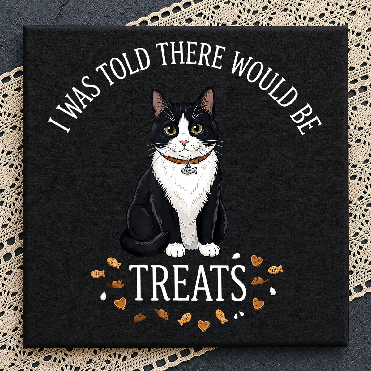 Funny Cat PNG, I Was Told There Would Be Treats, Cat Lover PNG