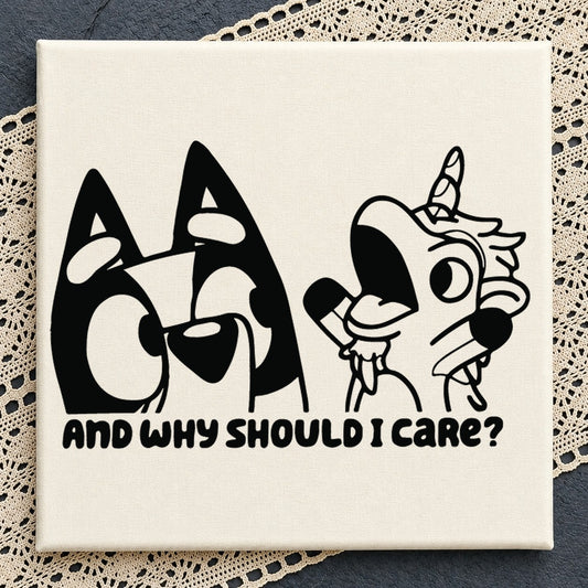Bluey And Muffin And Why Should I Care Clipart SVG