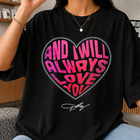 And I Will Always Love You Heart Quote Dolly PNG