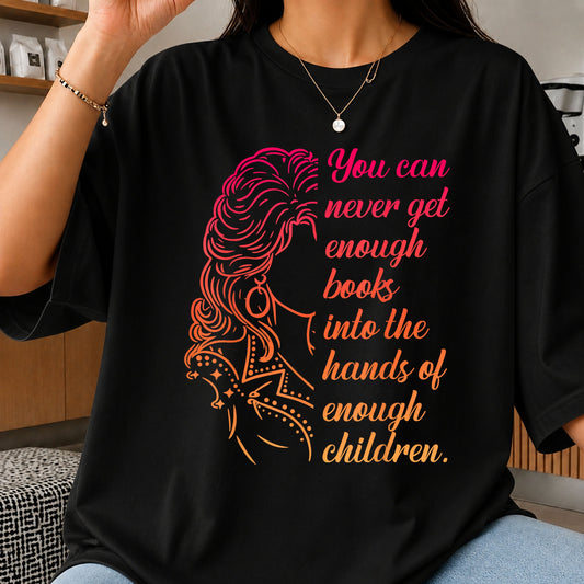 You Can Never Get Enough Books Into Hands Quote PNG