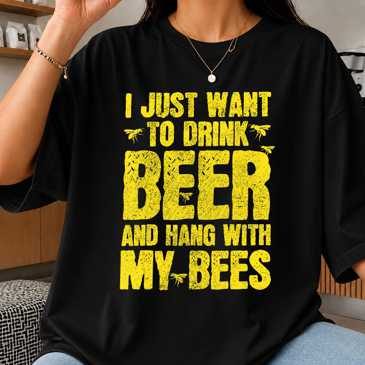I Just Want To Drink Beer And Hang With My Bees PNG
