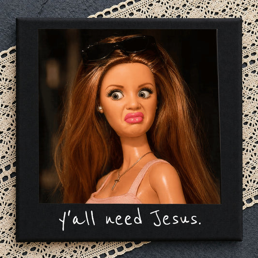 Yall Need Jesus Doll PNG, Funny Meme Clipart, Sarcastic Humor PNG