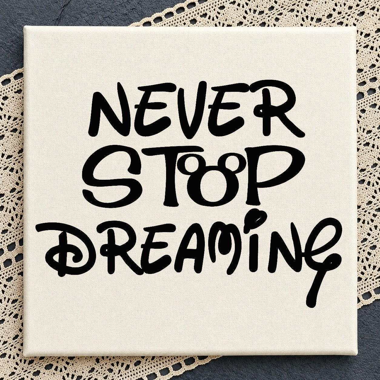 Never Stop Dreaming SVG, Disney Quote SVG, Inspirational SVG PNG