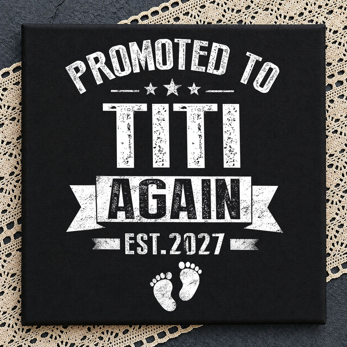 Promoted To Titi Again PNG, New Aunt Gift, Titi Est 2027 PNG
