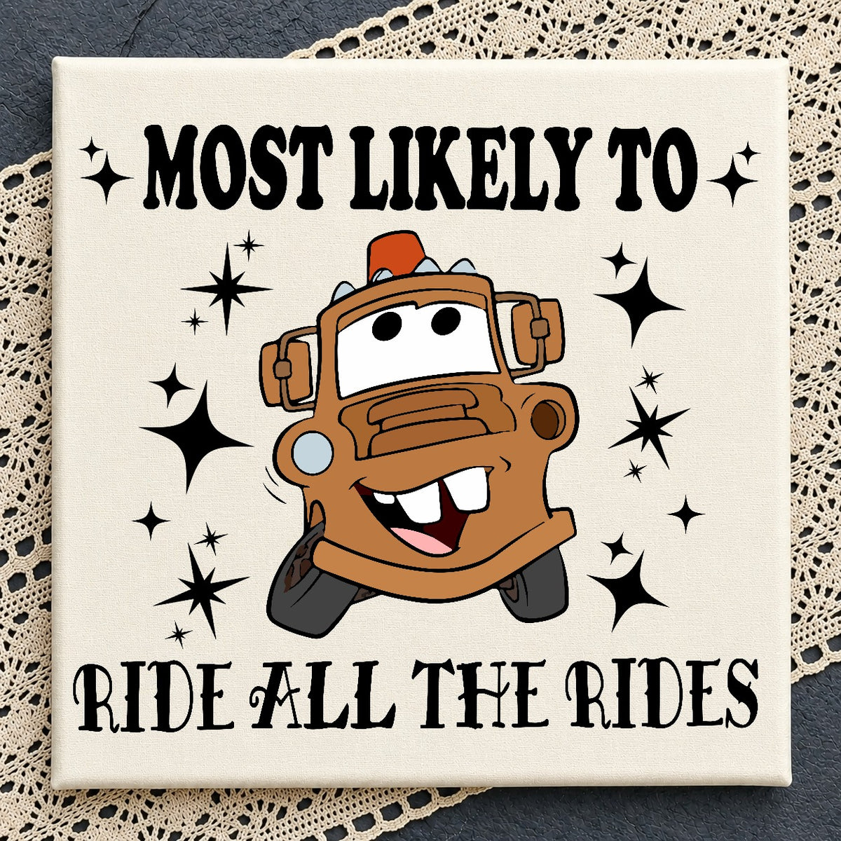 Mater Most Likely Ride All the Rides PNG | SvgBundleHub