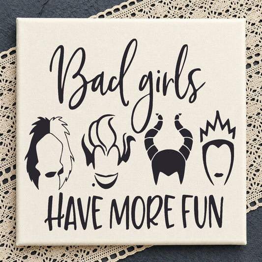 Disney Villains Bad Girls Have More Fun SVG, Villains PNG