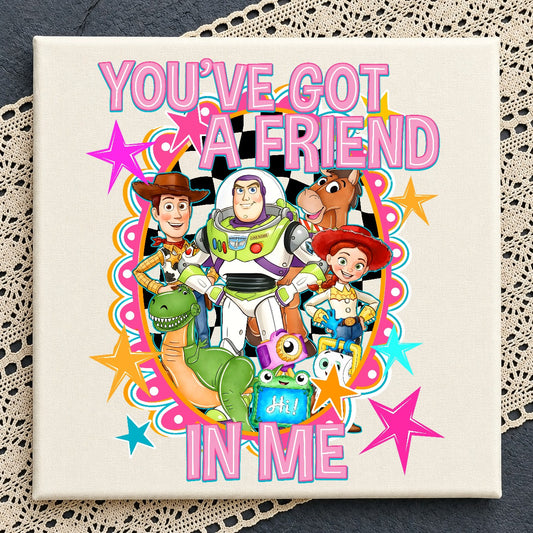 You've Got a Friend Toy Story PNG | SvgBundleHub