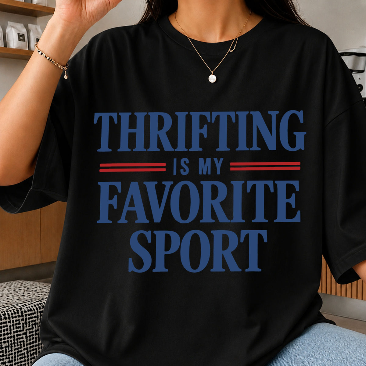 Thrifting Is My Favorite Sport PNG, Funny Thrift Quote