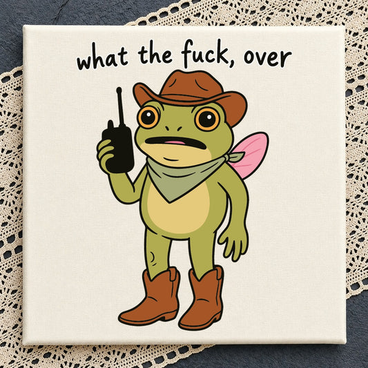 What The Fuck Over Cowboy Frog Cricut Cut File SVG