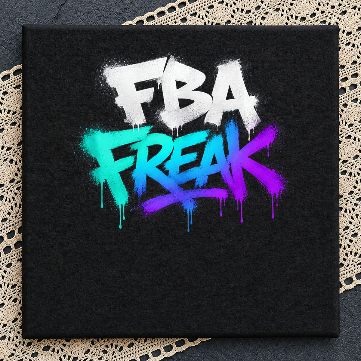 FBA Freak Graffiti Drip PNG, Spray Paint Text Design, Sublimation PNG
