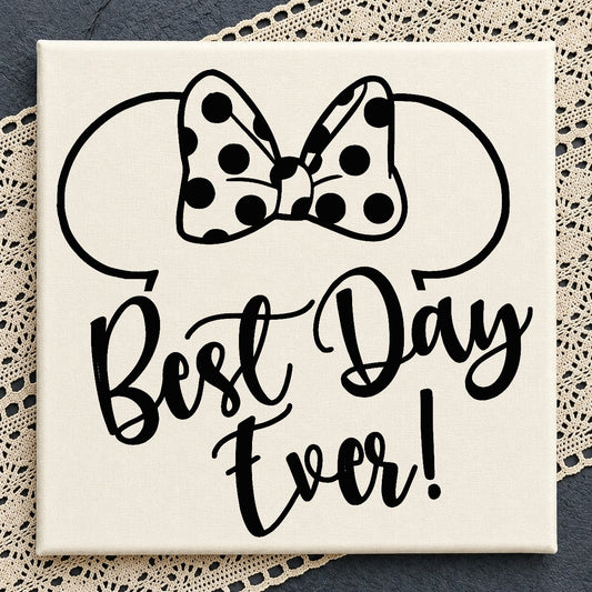 Minnie Mouse Best Day Ever SVG, Disney Trip SVG PNG, Mouse Ears SVG