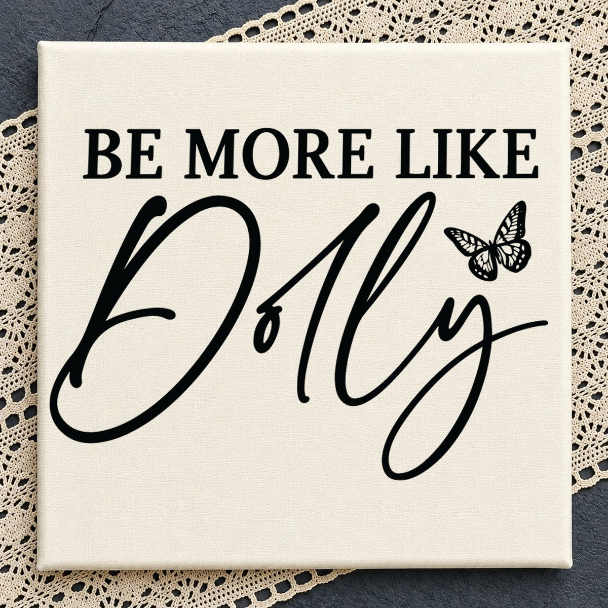 Be More Like Dolly SVG, Butterfly Country Music Cricut