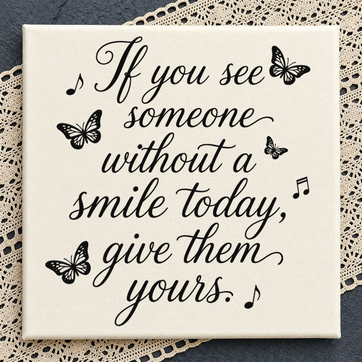 If You See Someone Without A Smile Butterfly SVG