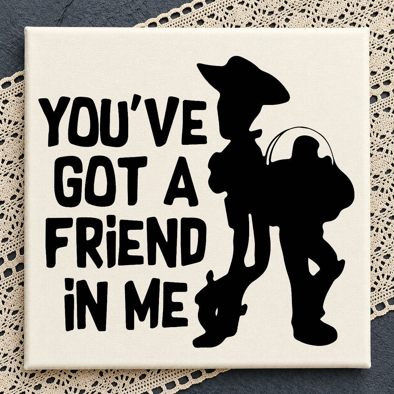 Toy Story You've Got A Friend In Me SVG, Woody SVG PNG