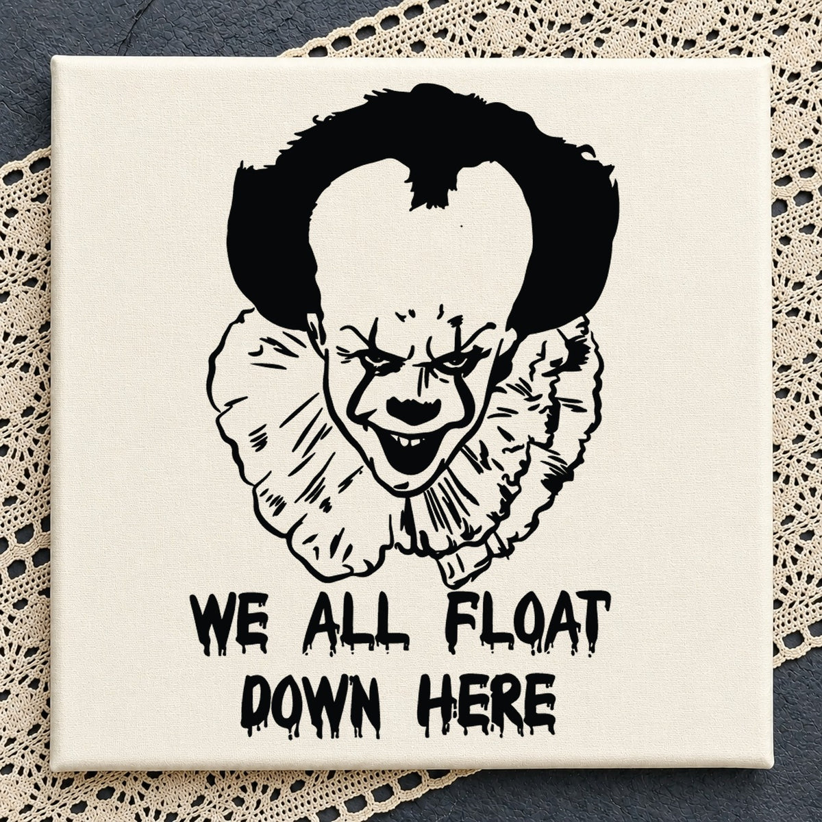 We All Float Down Here Pennywise Horror Clown Clipart SVG