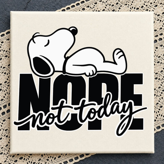 Snoopy Nope Not Today SVG, Lazy Dog Cricut Cut File